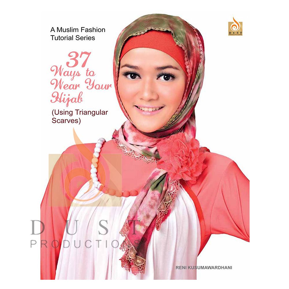 37 Fashionable Ways to Wear Your Hijab (1 Copy)