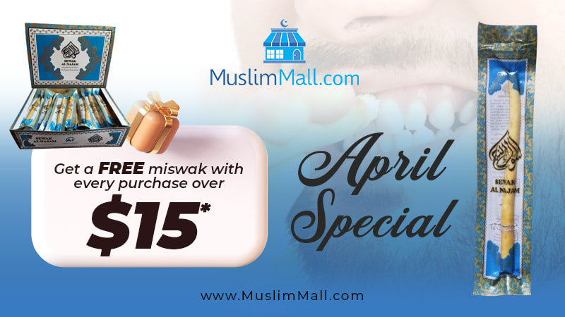 April special. Get a free Miswak with every purchase over $15.