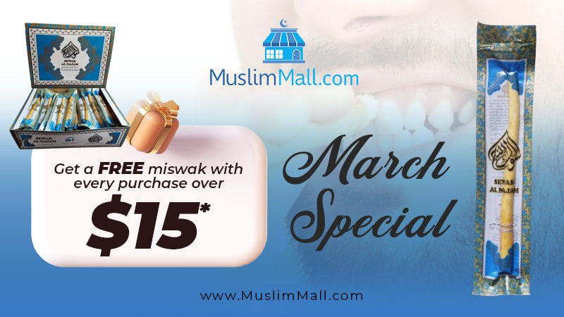 March special. Get a free Miswak with every purchase over $15.