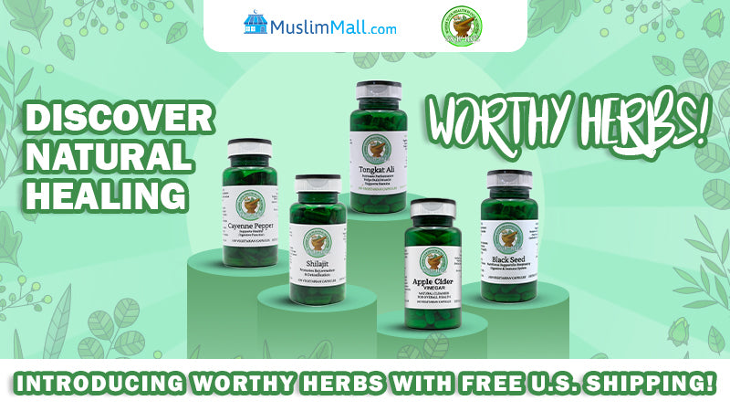 MuslimMall.com banner featuring Worthy Herbs natural supplements including Tongkat Ali, Black Seed, Shilajit, Cayenne Pepper, and Apple Cider Vinegar with free U.S. shipping.