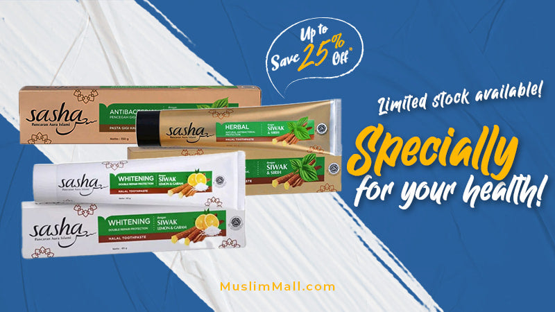 Sasha herbal and whitening siwak toothpaste range on sale at MuslimMall.com with up to 25% off, promoting natural oral care.