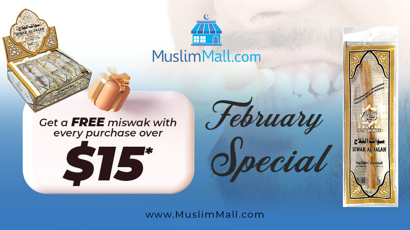 February special. Get a free Miswak with every purchase over $15.